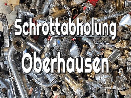 Schrottabholung Oberhausen